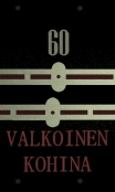  VALKOINEN KOHINA 