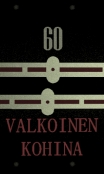  VALKOINEN KOHINA 